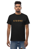 Man wearing a black t-shirt with 'BE THE VERY BEST' text on a white background